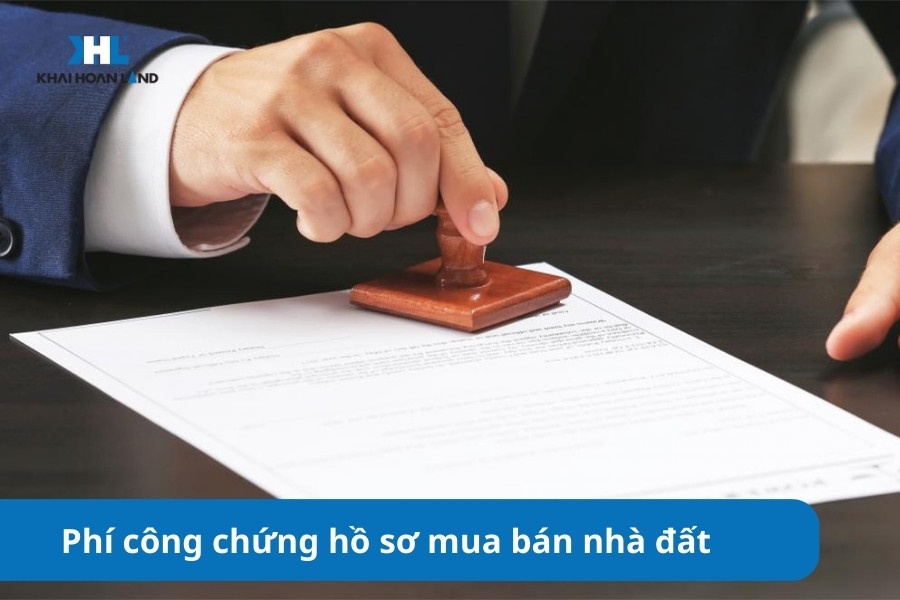 Cách tính phí công chứng hồ sơ mua bán nhà đất