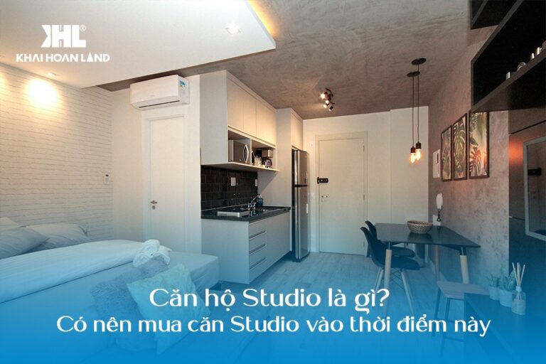 Căn hộ Studio là gì? Có nên mua căn Studio vào thời điểm này