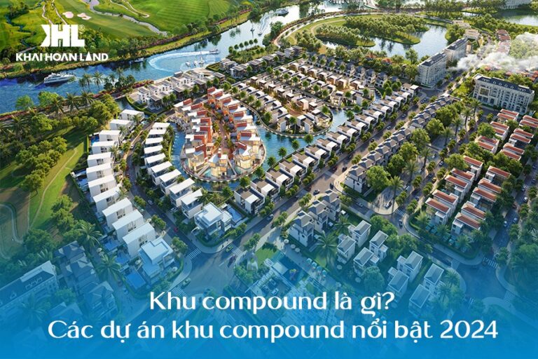 Khu compound là gì