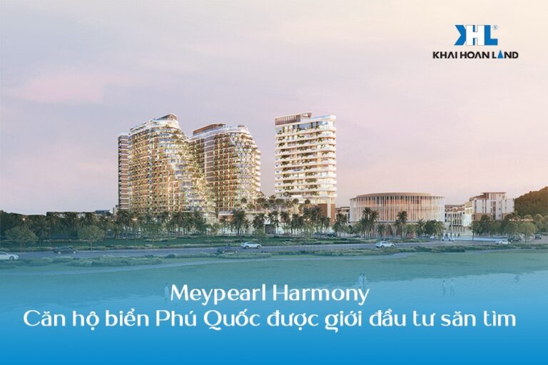 Meypearl Harmony - Căn hộ biển Phú Quốc được giới đầu tư săn tìm