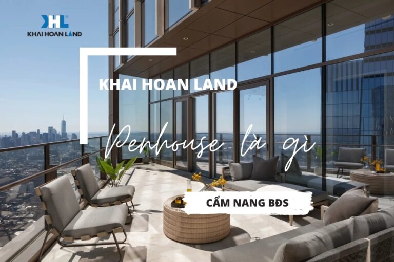 Penthouses là gì? 5 đặc điểm nổi bật ở một căn Penthouse