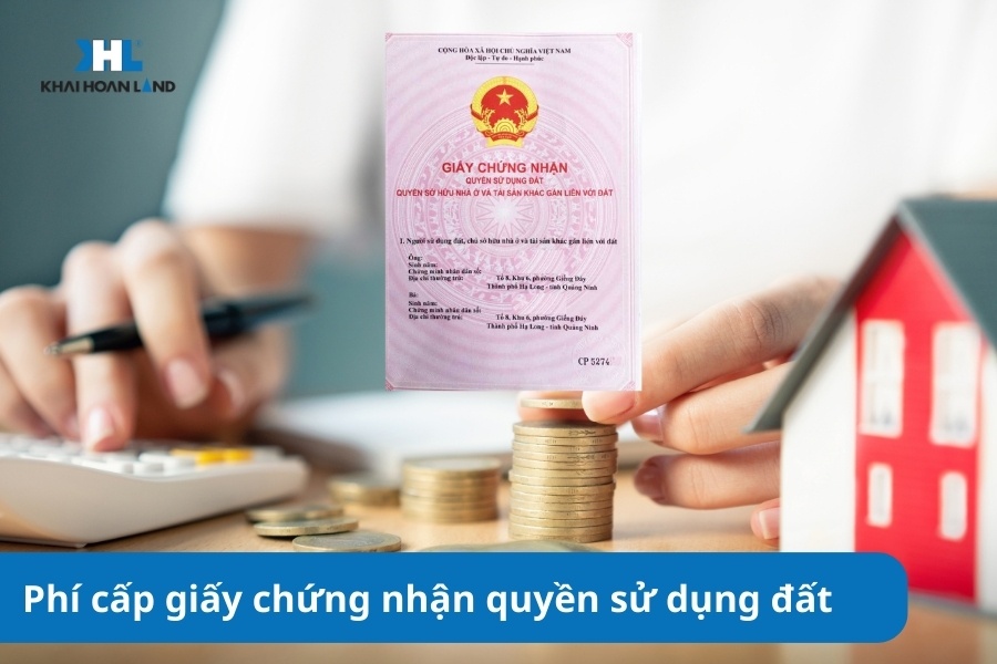 Phí cấp giấy chứng nhận quyền sử dụng đất