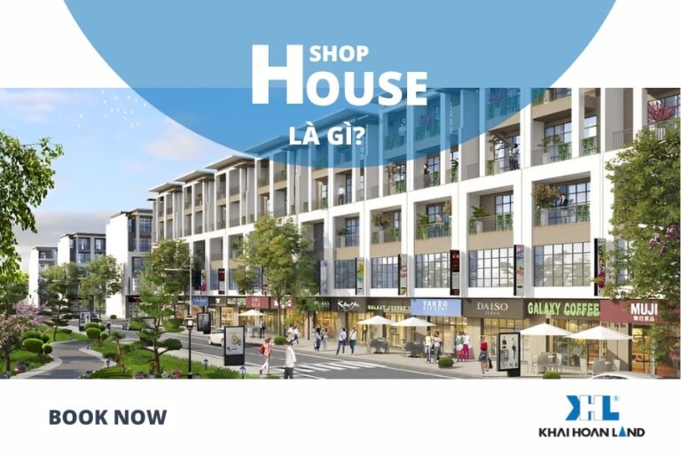 Shophouse là gì? Có nên mua đầu tư shophouse không?