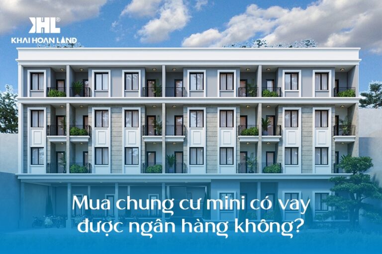 Mua chung cư mini có vay được ngân hàng không​?