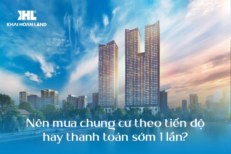 Mua chung cư theo tiến độ