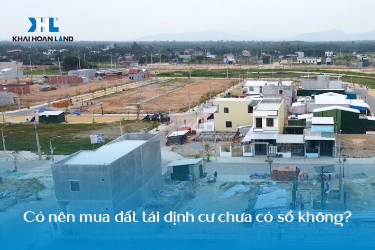 Có nên mua đất tái đinh cư