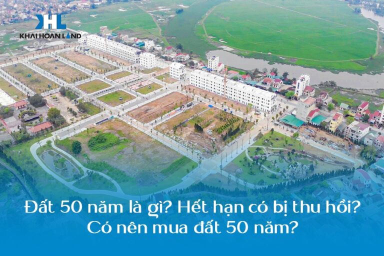 Đất 50 năm là gì