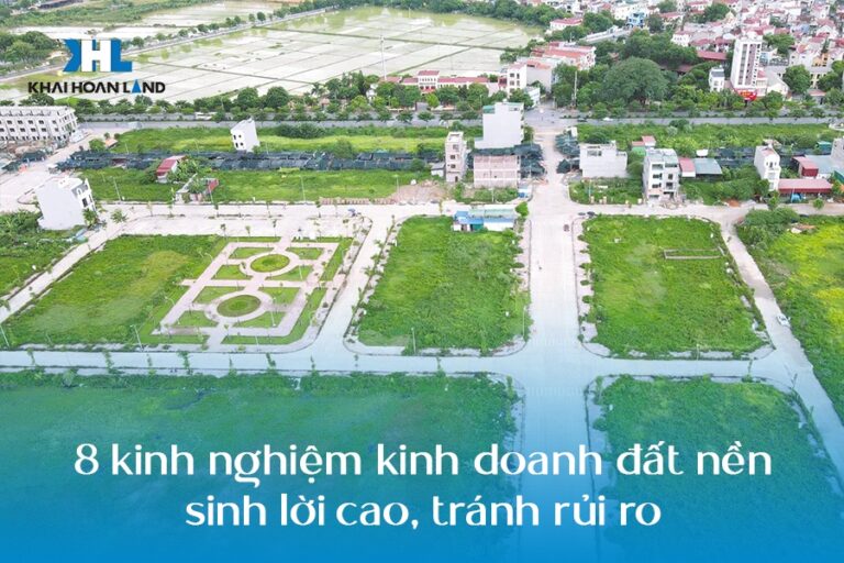 Kinh nghiệm kinh doanh đất nền
