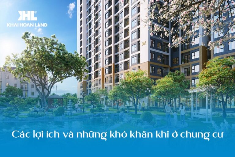 Các lợi ích và những khó khăn khi ở chung cư