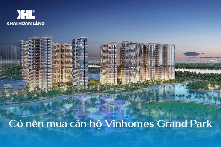 Có nên mua căn hộ Vinhomes Grand Park