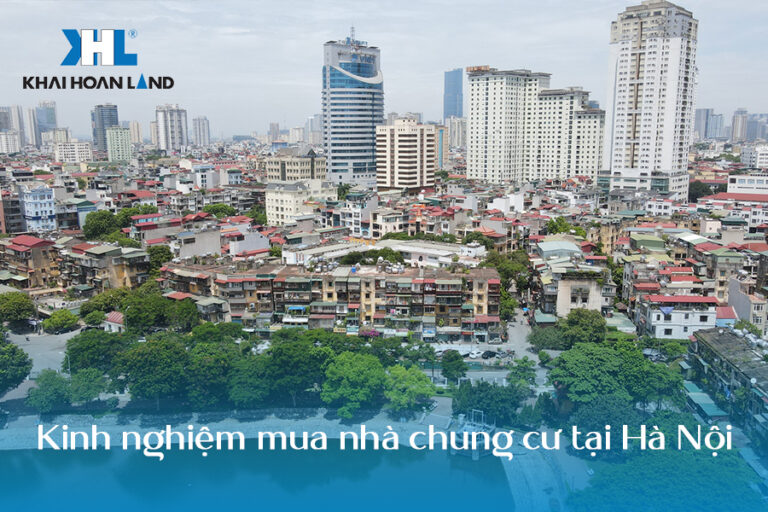 Chia sẻ kinh nghiệm mua nhà chung cư tại Hà Nội