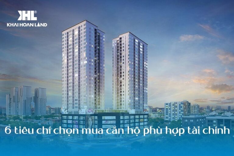 tiêu chí chọn mua căn hộ phù hợp tài chính