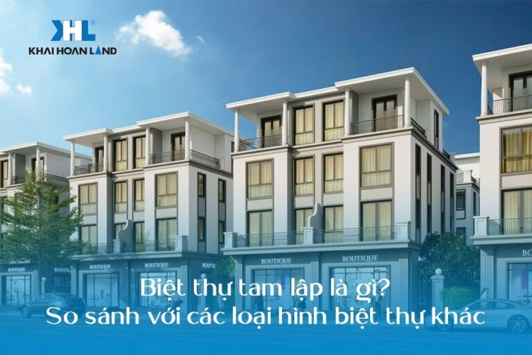 Biệt thự tam lập là gì