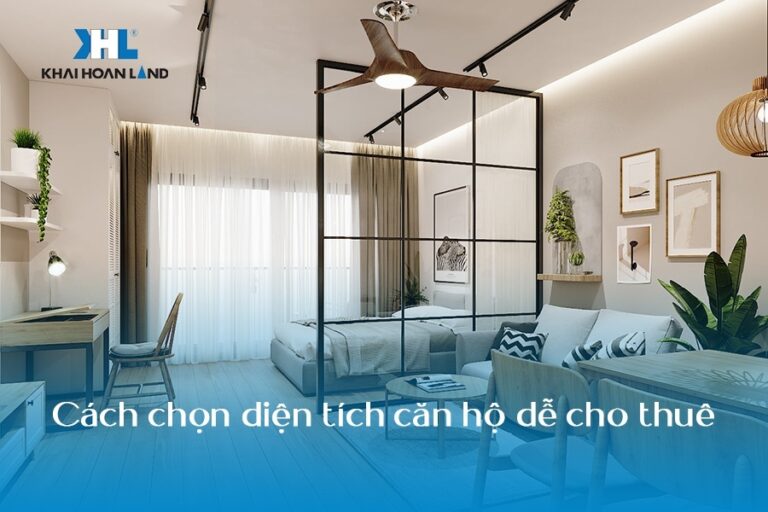 cách chọn diện tích căn hộ dễ cho thuê