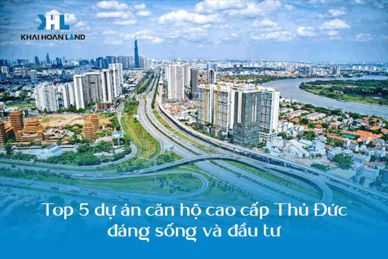 Top 5 dự án căn hộ cao cấp Thủ Đức đáng sống và đầu tư