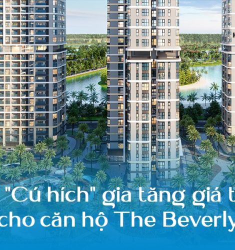 Những "cú hích" lợi thế giúp gia tăng giá trị căn hộ cho dự án The Beverly