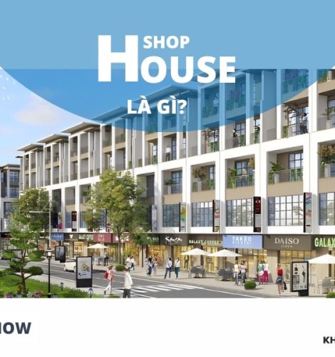 Shophouse là gì? Có nên mua đầu tư shophouse không?